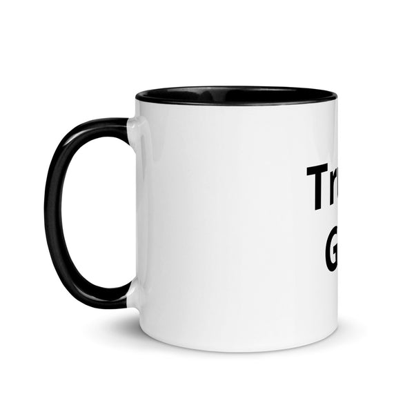 Trust God Mug with Color Inside