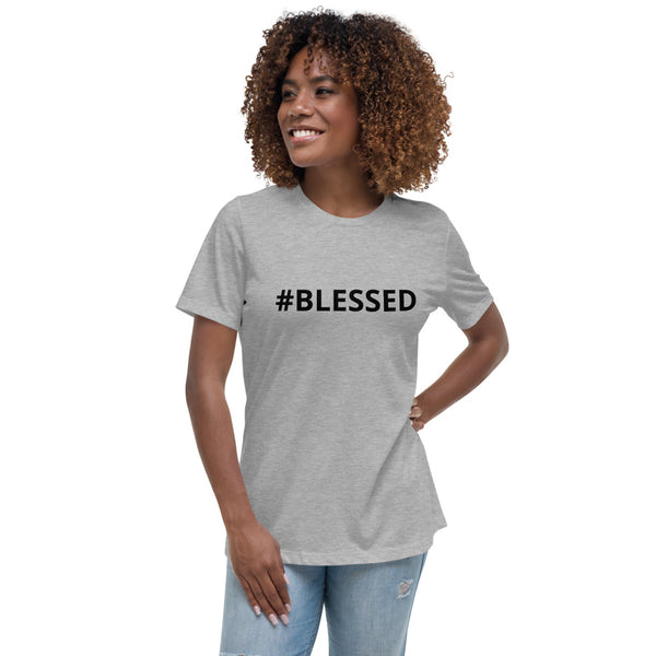 #BLESSED Women's Relaxed T-Shirt