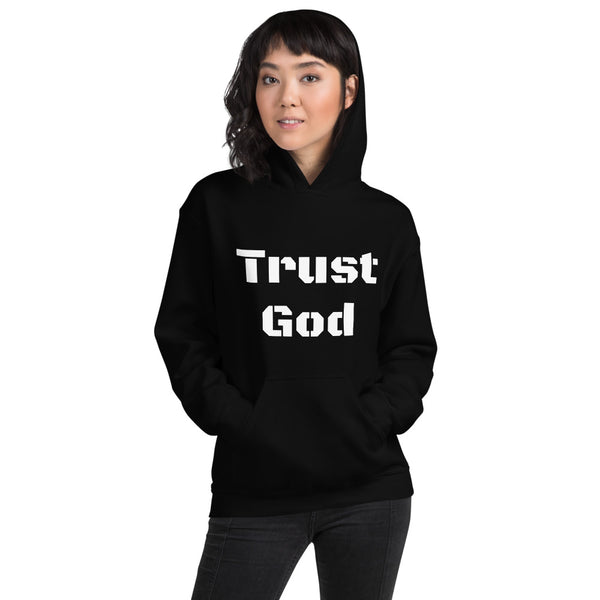 Trust God Unisex Hoodie