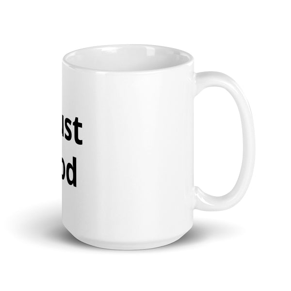 Trust God Mug