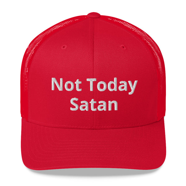 Not Today Satan Trucker Cap White Letters