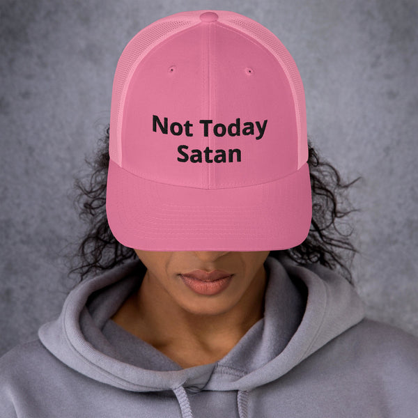 Not Today Satan Truckers Cap Black Letters