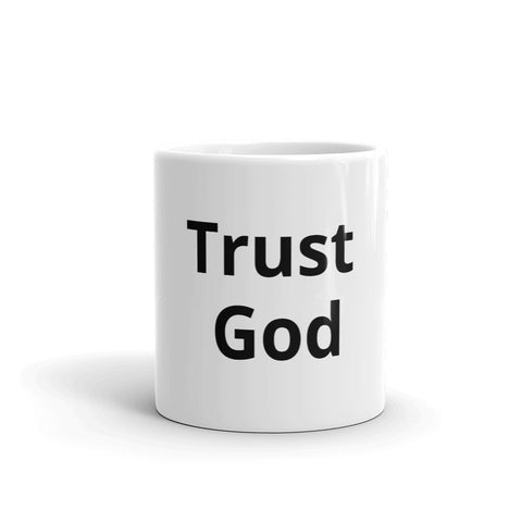 Trust God Mug