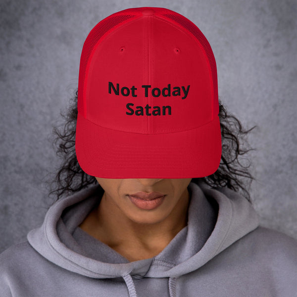 Not Today Satan Truckers Cap Black Letters