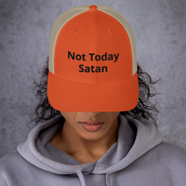 Not Today Satan Truckers Cap Black Letters