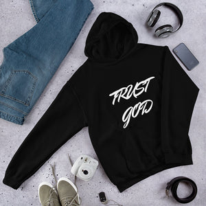 Trust God Unisex Hoodie