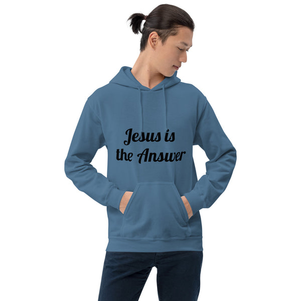 Jesus is the answer Unisex Hoodie