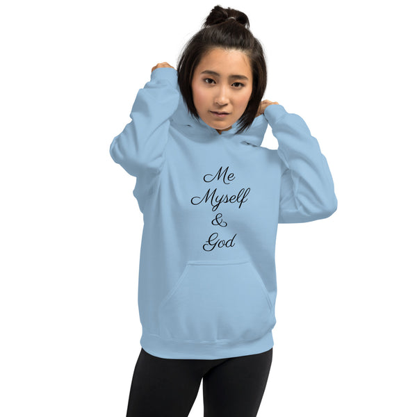 Me Myself & God Unisex Hoodie