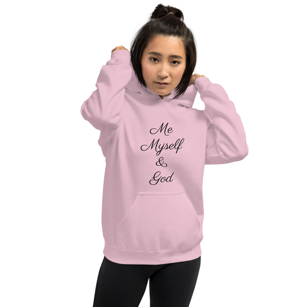 Me Myself & God Unisex Hoodie