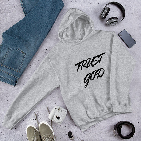 Trust God Unisex Hoodie